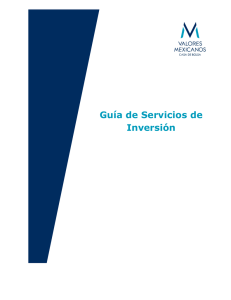 Guía de Servicios de Inversión - Valores Mexicanos Casa de Bolsa