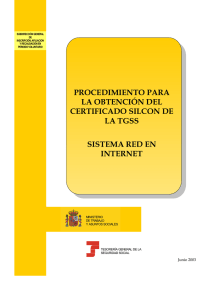 procedimiento para la obtención del certificado silcon de la tgss
