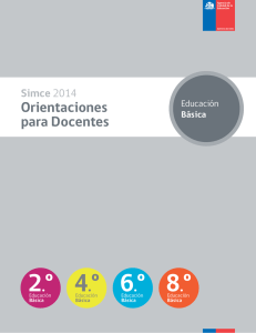 Orientaciones para Docentes Educación Básica Simce 2014