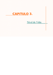 CAPÍTULO III. NIVEL DE VIDA