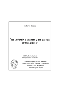 De Alfonsín a Menem y De La Rúa