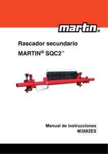 Rascador secundario MARTIN® SQC2