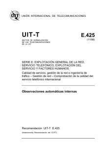UIT-T Rec. E.425 (11/98) Observaciones automáticas internas