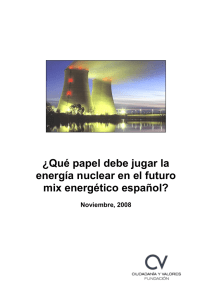 ¿Qué papel debe jugar la energía nuclear en el futuro mix