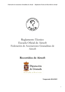 Reglamento Técnico Escuela Oficial de Airsoft Recorridos de Airsoft