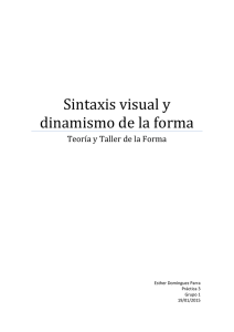 Sintaxis visual y dinamismo de la forma