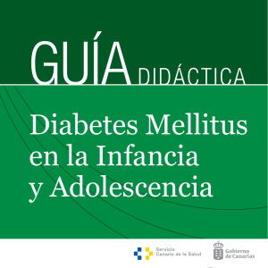 Guía Didáctica. Diabetes Mellitus en la Infancia y Adolescencia