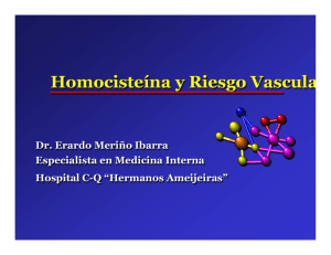 Homocisteína y riesgo vascular