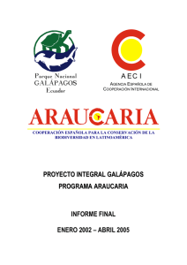 Proyecto Integral Galápagos: Programa Araucaria.