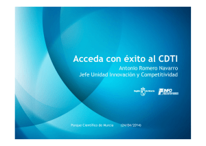 Presentación INFO: Acceda con éxito al CDTI. Antonio Romero