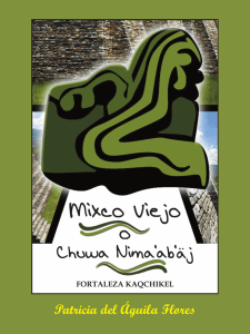 Mixco Viejo O Chuwa Nimaabaj 2013