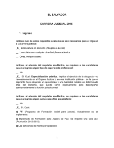 EL SALVADOR CARRERA JUDICIAL 2015 1. Ingreso