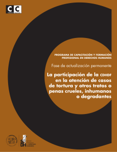 La participación de la CDHDF en la atención de casos de tortura y