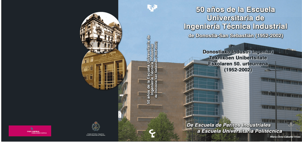 50 años de la Escuela Universitaria Ingeniería Técnica Industrial