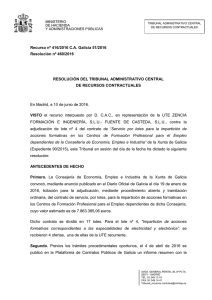 Recurso nº 416/2016 C.A. Galicia 51/2016 Resolución nº 460/2016