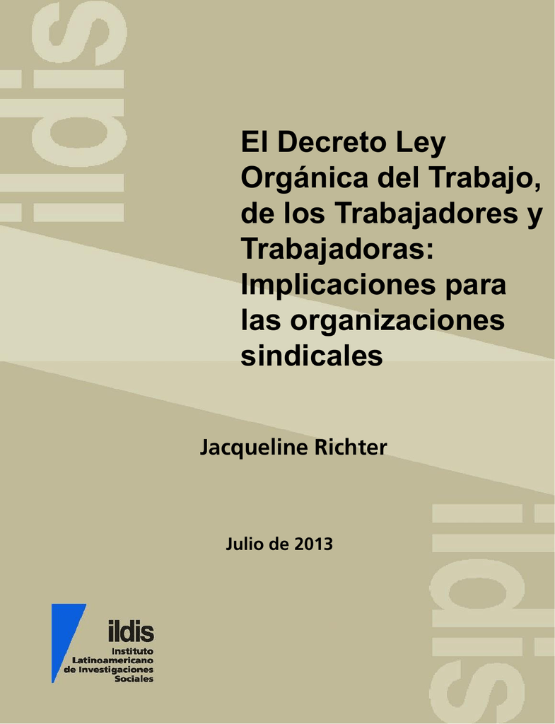 El Decreto Ley Orgánica Del Trabajo, De Los Trabajadores Y