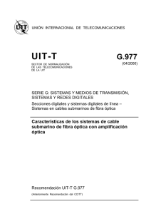 UIT-T Rec. G.977 (04/2000) Características de los sistemas de