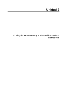 La legislación mexicana y el intercambio monetario internacional.