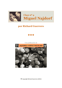 Miguel Najdorf - Ajedrez Espectacular. Richard Guerrero