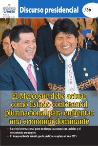 Discurso presidencial 766 El Mercosur debe actuar como Estado