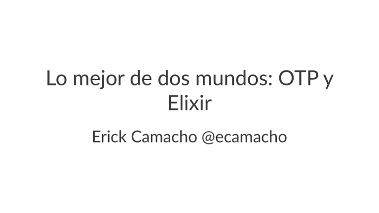 Slides - Erlang Factory