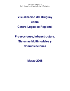 Visualización del Uruguay como Centro Logístico Regional