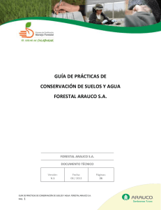 guía de prácticas de conservación de suelos y agua forestal arauco sa