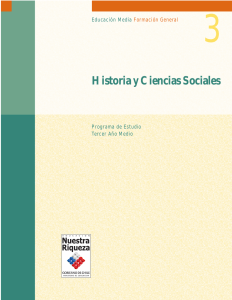 Historia y ciencias sociales: programa de estudio, tercer año medio