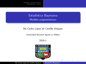 Estadística Bayesiana - Universidad Nacional Agraria La Molina