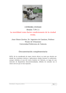 CÁTEDRA CIUDAD Sesión 7.04.11 La movilidad como factor