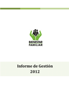 Informe de Gestión 2012 - Instituto Colombiano de Bienestar Familiar
