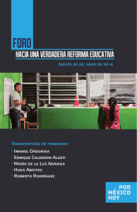 Ordorika, I. (2016). Foro: Hacia una verdadera reforma educativa.