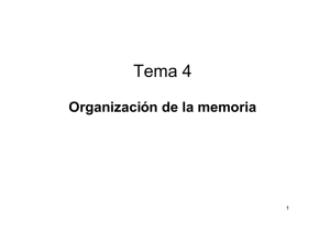 Tema 4. Organización de la memoria MEMORIA DE PROGRAMA