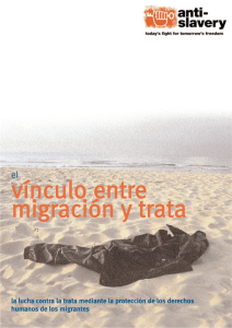 v&iacute;nculo entre migraci&oacute;n y trata - Anti