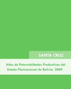 Santa Cruz atlas de potencialidades productivas del Estado