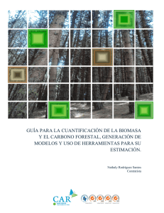 guía para la cuantificación de la biomasa y el carbono forestal