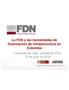La FDN y las necesidades de financiación de infraestructura en