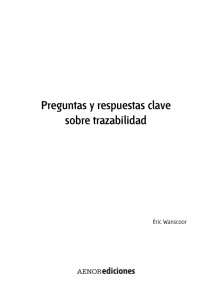 Preguntas y respuestas clave sobre trazabilidad