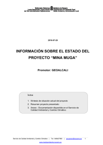 información sobre el estado del proyecto “mina muga”
