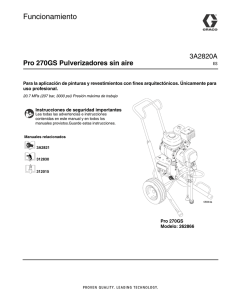 3A2820A - Pro 270GS Airless Sprayer, Operation, (Spanish)