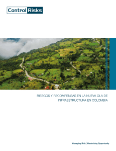 riesgos y recompensas en la nueva ola de infraestructura en colombia