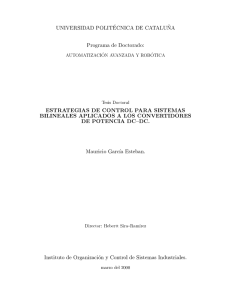 EsTRATEGIAs DE CONTROL PARA sIsTEMAs BILINEALEs