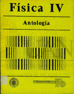 Física IV (antología) - Universidad Autónoma de Nuevo León