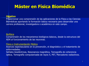 Presentación del Máster de Física Biomédica