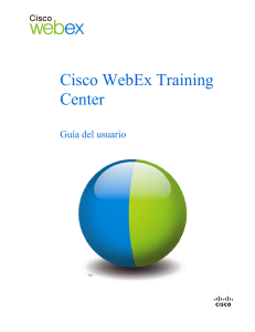 Cisco WebEx Training Center Guía del usuario