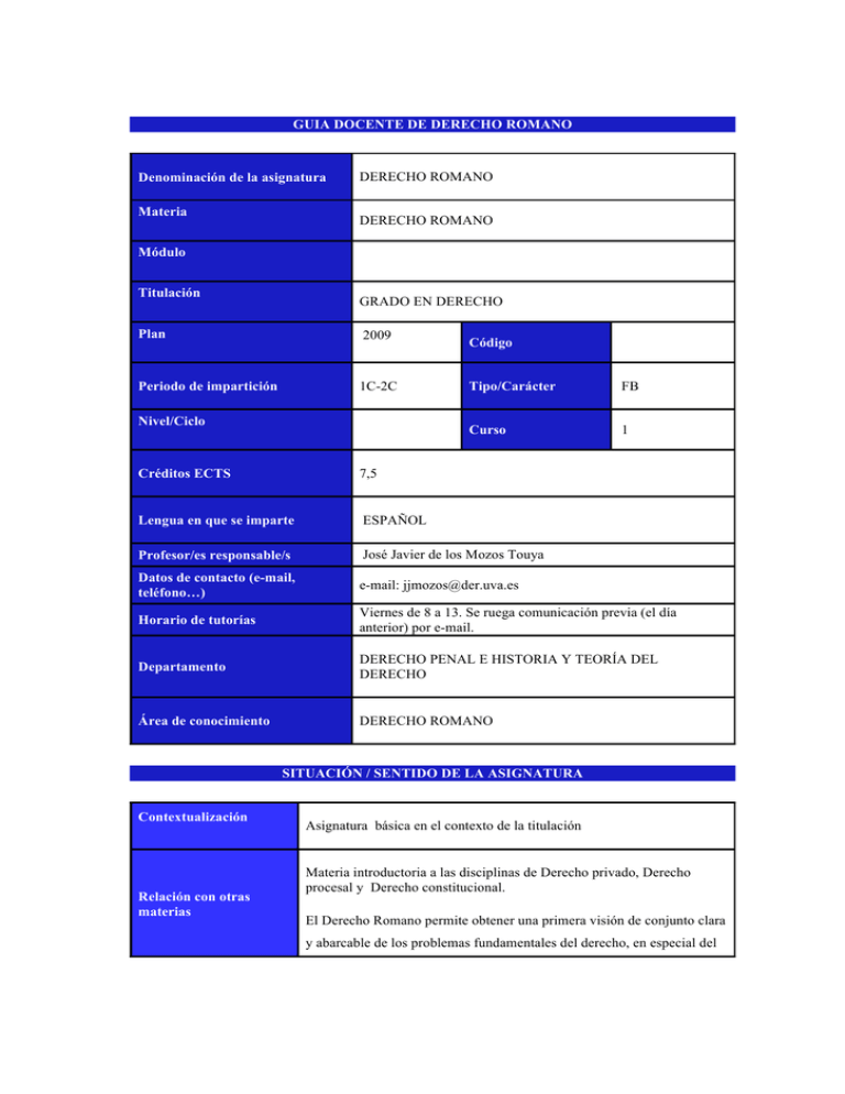 GUIA DOCENTE DE DERECHO ROMANO Denominaci n De La