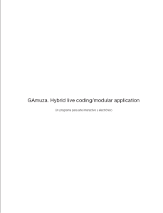 GAmuza. Hybrid live coding/modular application. Un programa para