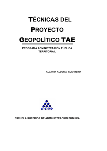 T&eacute;cnicas del Proyecto Geopol&iacute;tico TAE: M&oacute;dulo del Curso