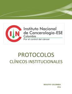 protocolos - Instituto Nacional de Cancerología