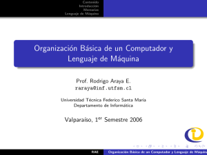 Organización Básica de un Computador y Lenguaje de Máquina